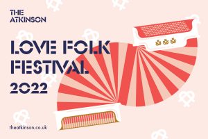 Love Folk Festival returns in 2022!