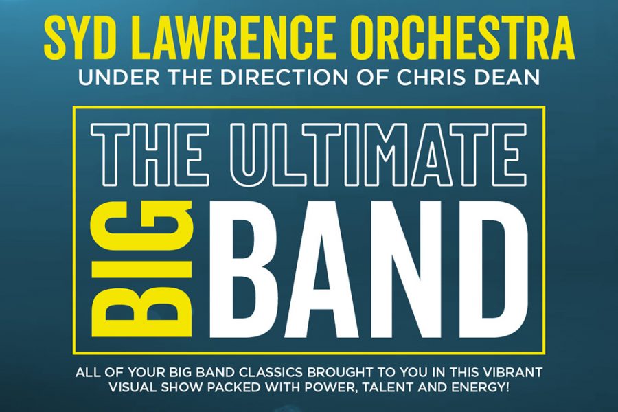 CANCELLED – Syd Lawrence Orchestra: The Ultimate Big Band