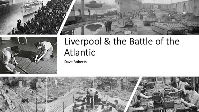 Liverpool & The Battle of the Atlantic